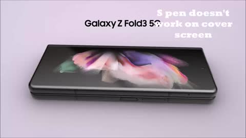 Things you should know before getting the Galaxy Z Fold 3