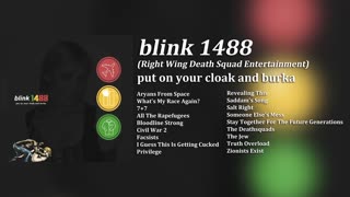 Blink 14 88 - Put On Your Cloak And Burka (Full Album) (RWDSE)