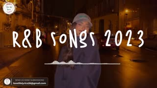 R&B songs 2023 🥂 R&B music 2023 ~ Best rnb songs playlist