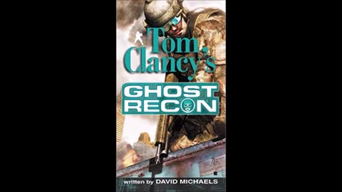 Tom Clancy's Ghost Recon - Full Unabridged Audiobook