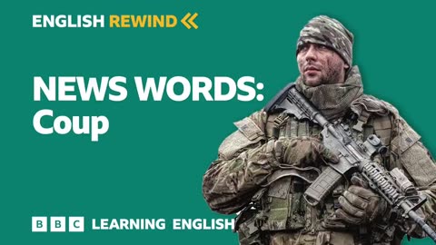 English Rewind - News Words: Coup