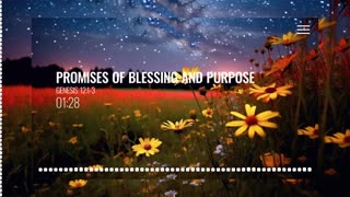 Promises of Blessing and Purpose