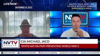 CIA Michael Jaco Discusses White Hat Military Preventing WW3