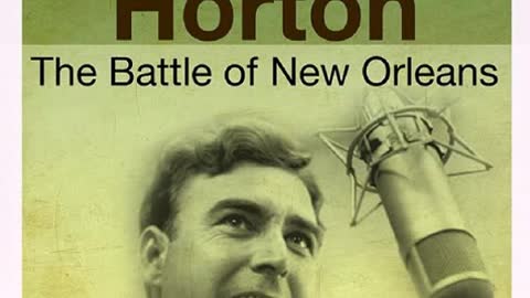 Johnny Horton - The battle of New Orleans