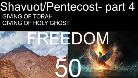 Shavuot/Pentecost-part 4