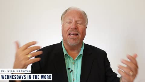 From a Fathers Heart - PT1 | Wednesdays in The Word - Stan DeKoven