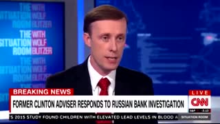 Throwback: Biden Admin's Jake Sullivan Used to Push Russia Gate Conspiracy Theory