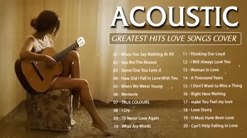 Best English Acoustic Love Songs 2023 - Greatest Hits Acoustic Cover Of Popular Songs Of All Time