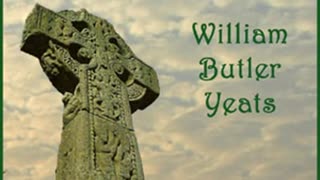 The Celtic Twilight by William Butler YEATS read by Various _ Full Audio Book