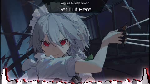 [Nightcore] Wiguez & Josh Levoid - Get Out Here (ft. MaryQueen)