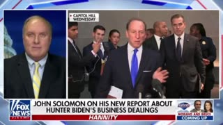 John Solomon new report about Hunter Biden‘s business dealings