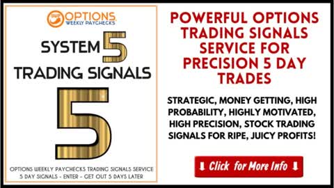 What Do You Need to Do to Trade Option Weekly Paychecks System 5 Trading Signals