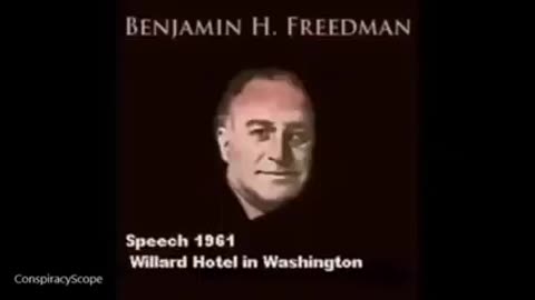Benjamin H. Freedman on war, Zionism and Palestine