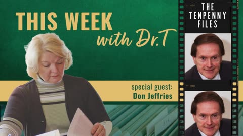 This Week with Dr. T with Special Guest Don Jeffries