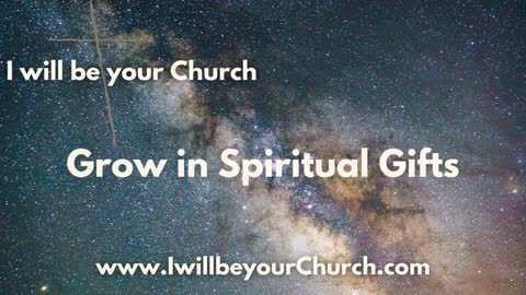Ep 115: Grow in Spiritual Gifts