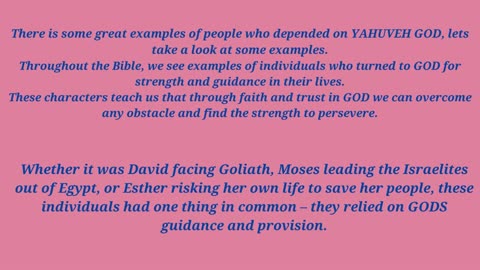 Part 2 Examples of those who depended on YAHUVEH GOD in the Bible