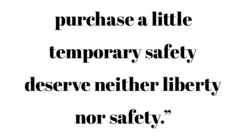 Those who would give up essential liberty...