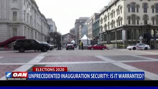 Unprecedented Inauguration Security: Is it Warranted?
