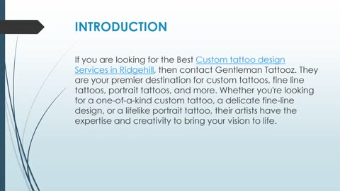 Best Custom tattoo design Services in Ridgehill