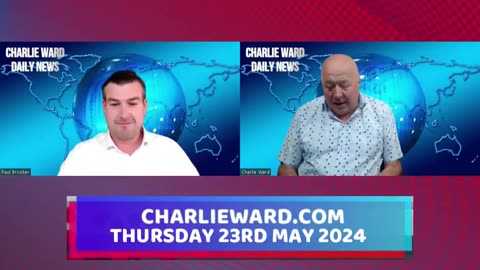 CHARLIE WARD DAILY NEWS WITH PAUL BROOKER & DREW DEMI - THURSDAY 23RD MAY 2024