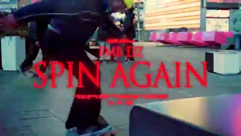 Fmb Dz “Spin Again” (Official Video)