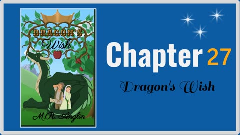 Dragon's Wish Audiobook | Chapter 27