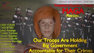 Our Troops Are Holding Big Government Accountable for Their Crimes