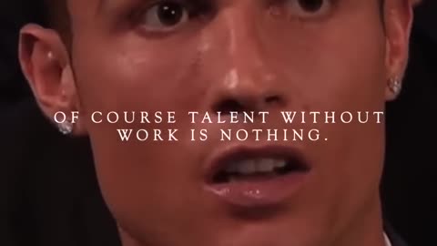 TALENT WITHOUT WORK IS NOTHING - Cristiano Ronaldo Motivational Speech