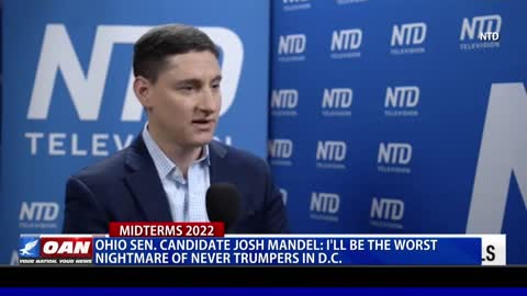 Ohio Sen. Candidate Josh Mandel: I'll Be the Worst Nightmare of Never Trumpers in D.C.