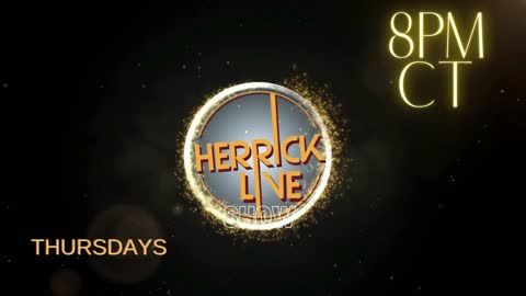 The Herrick Live Show - 12/8/2022
