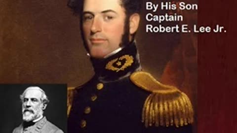 Recollections And Letters Of General Robert E. Lee By His Son by Robert E. LEE, JR. Part 2_2