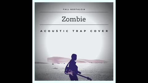 “Zombie” Trap Cover (The Cranberries)