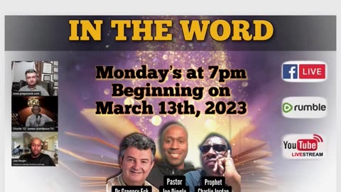 "In The Word" with Dr Greg Eck, Prophet Charlie Jordan, Pastor Joe Dingle