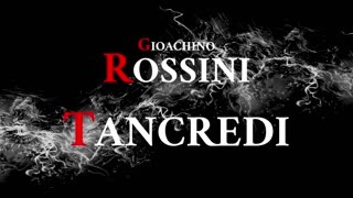Tancredi 'Opera in 2 Act' - Giochino Rossini 'Cossoto, Hollweg, Ferro - 1978'