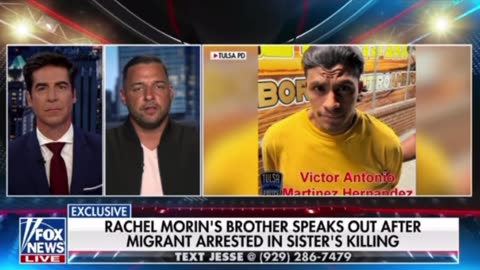 Rachel Marin’s brother speaks out after migrant arrested in sisters killing