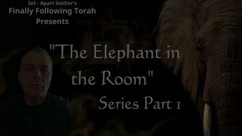 Episode #1 The Elephant in the Room Series Part 1