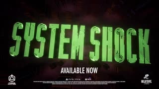 System Shock - Official Console Launch Trailer