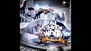 Yo Gotti - All Things White Mixtape