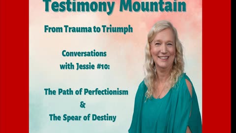 Conversations with Jessie Czebotar #10 - The Pathway of Perfectionism and The Spear of Destiny (April 2023)