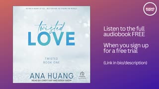 Twisted Love Audiobook Summary Ana Huang