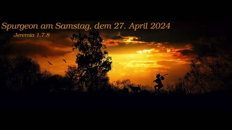 Spurgeon am Samstag, dem 27. April 2024