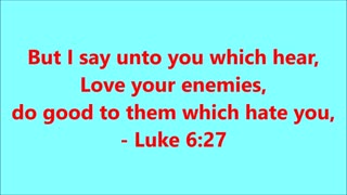 Book of Luke | Chapter 6 Verse 27 - Holy Bible (KJV) - Scripture with Music