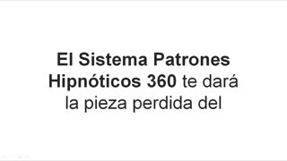 Patrones Hipnóticos 360: El Arte de Persuadir y Multiplicar tus Ventas