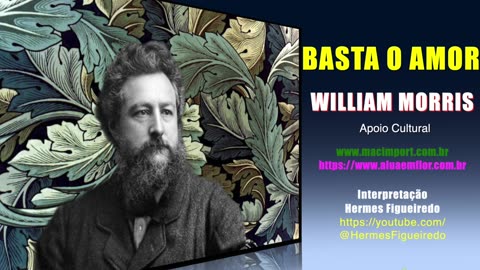 Poema "Basta o amor" [William Morris]