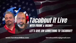 Tacobout it Live with Frank & Manny: Episode 70