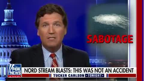 Politics - 2022 Tucker Asks Who Destroyed Russia Nord Stream Gas Pipeline