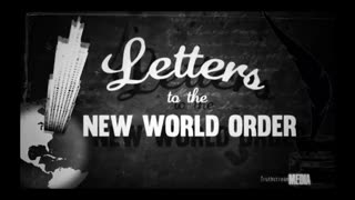 'Letters' to the New World Order....