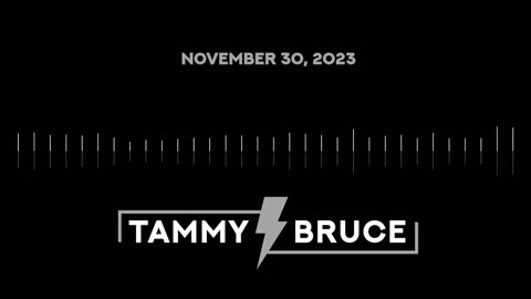 The Tammy Bruce Show | November 23, 2023