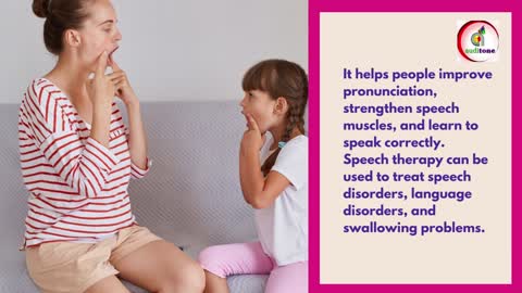 What is Speech Therapy ?