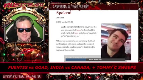 KILLSTREAM: FUENTES vs GOAD, INDIA vs CANADA, + TOMMY C SWEEPS
